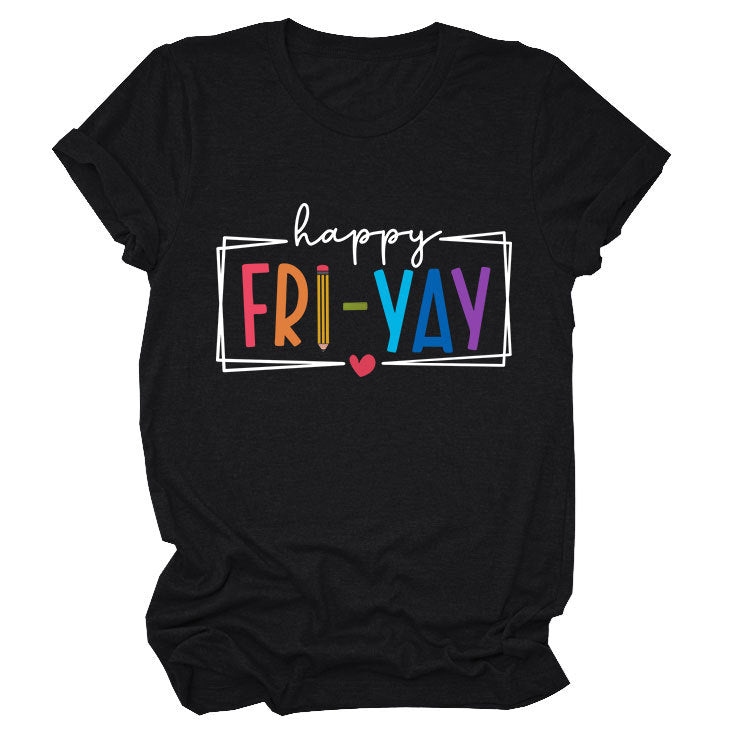 New fashion short-sleeved happy fri yay summer trendy women's T-shirt