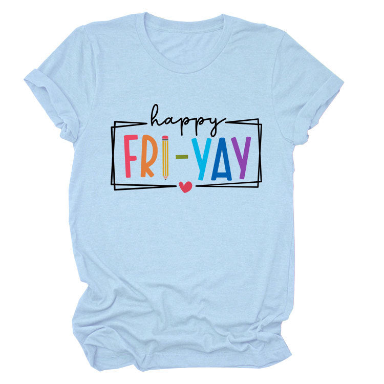 New fashion short-sleeved happy fri yay summer trendy women's T-shirt